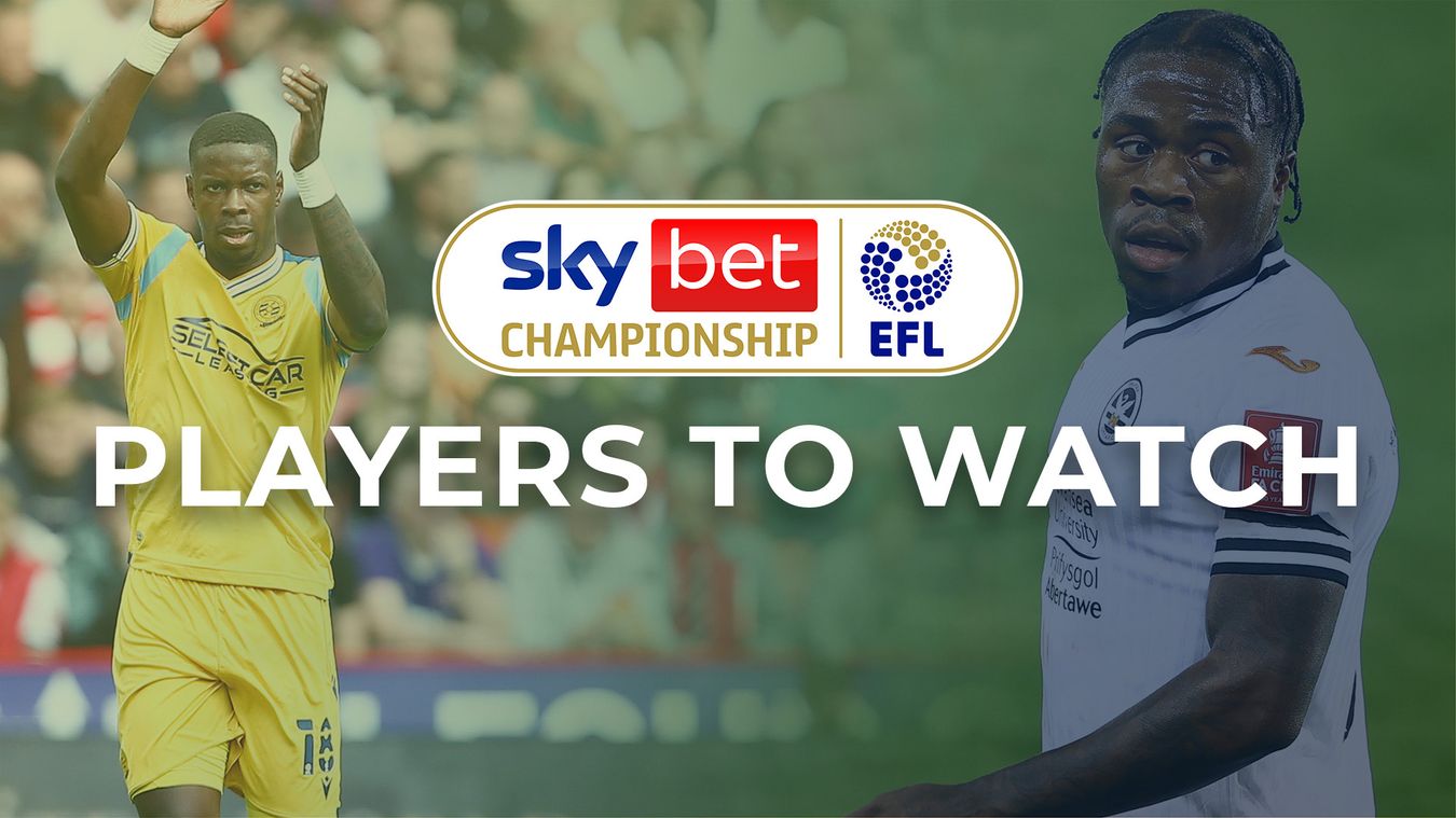 Sky Bet Championship: A Player To Watch From Each Team