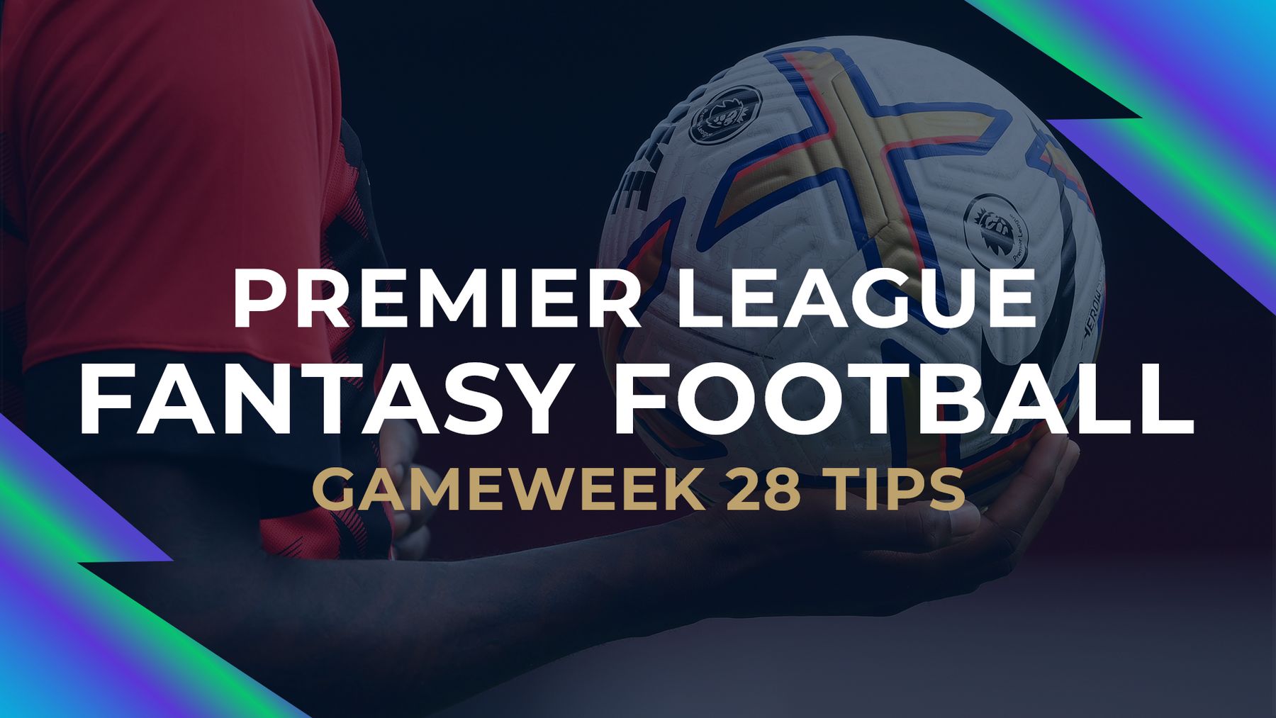 Fantasy Premier League 2022/23: Gameweek 28 tips and advice from experts, Football News