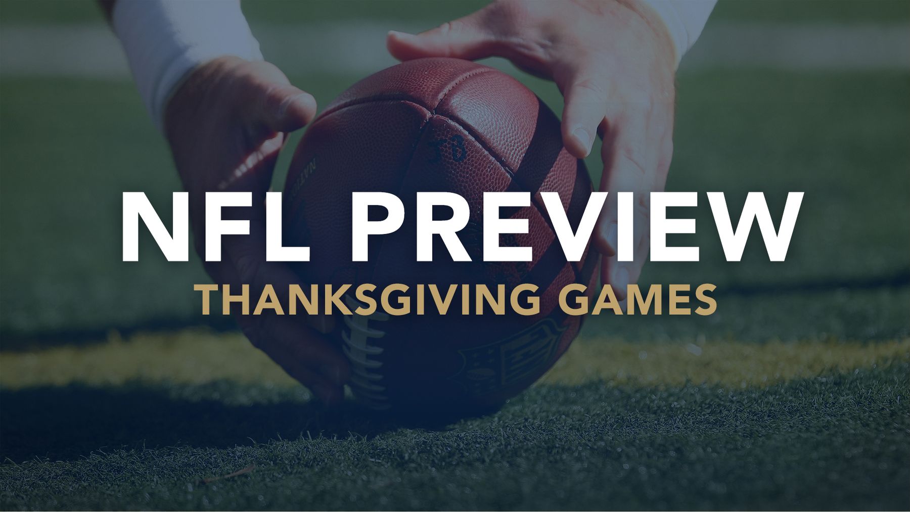 NFL Thanksgiving Thursday bets - GRUNGECAKE™