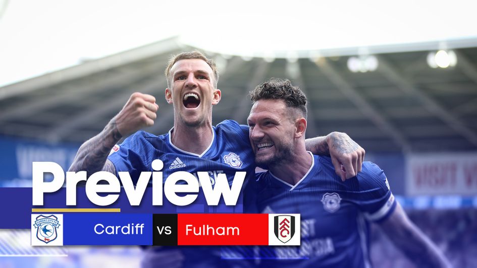 Our preview and best bets for Cardiff v Fulham