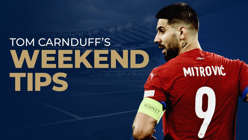 Weekend Tips - Aleksandar Mitrović