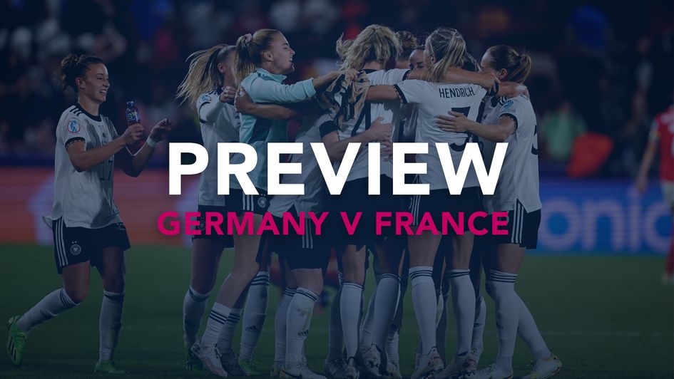 Germany v France best bets and preview