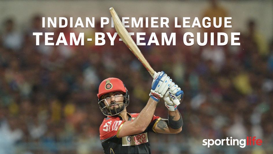 IPL team-by-team guide