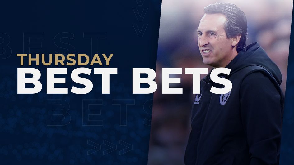 Thursday Best Bets Aston Villa