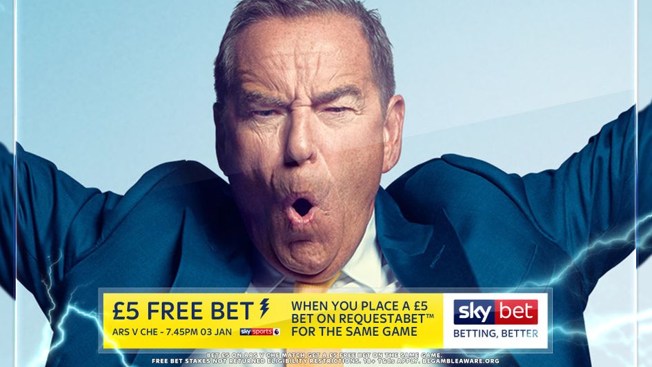 There's a free bet up for grabs in Arsenal v Chelsea