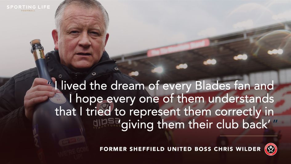 Chris Wilder has spoken about his time at Sheffield United