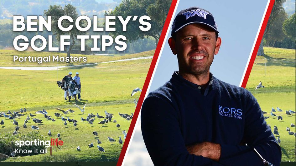 Check out Ben Coley's tips for the Portugal Masters