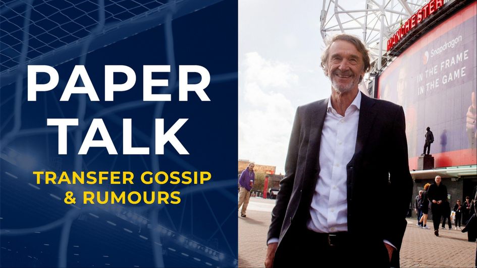 Paper Talk Man Utd INEOS Ratcliffe