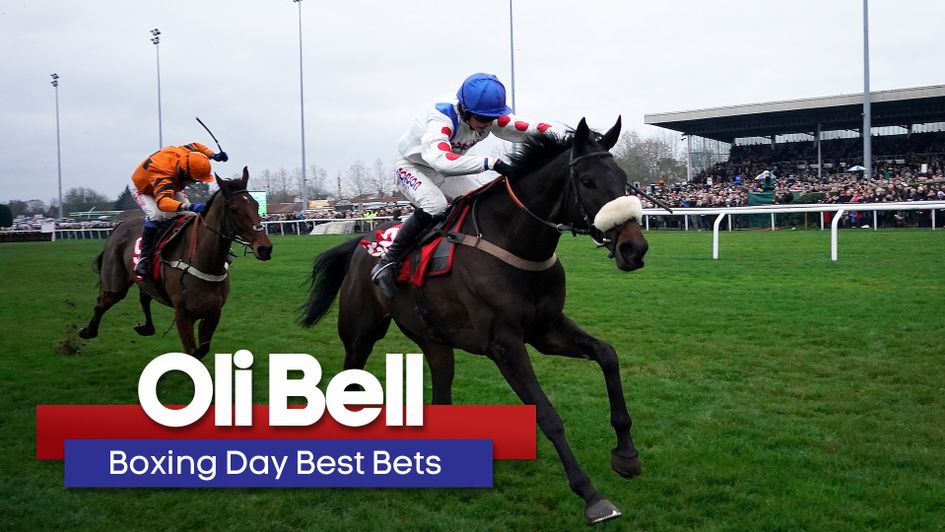 Oli Bell highlights his strongest fancies for Boxing Day