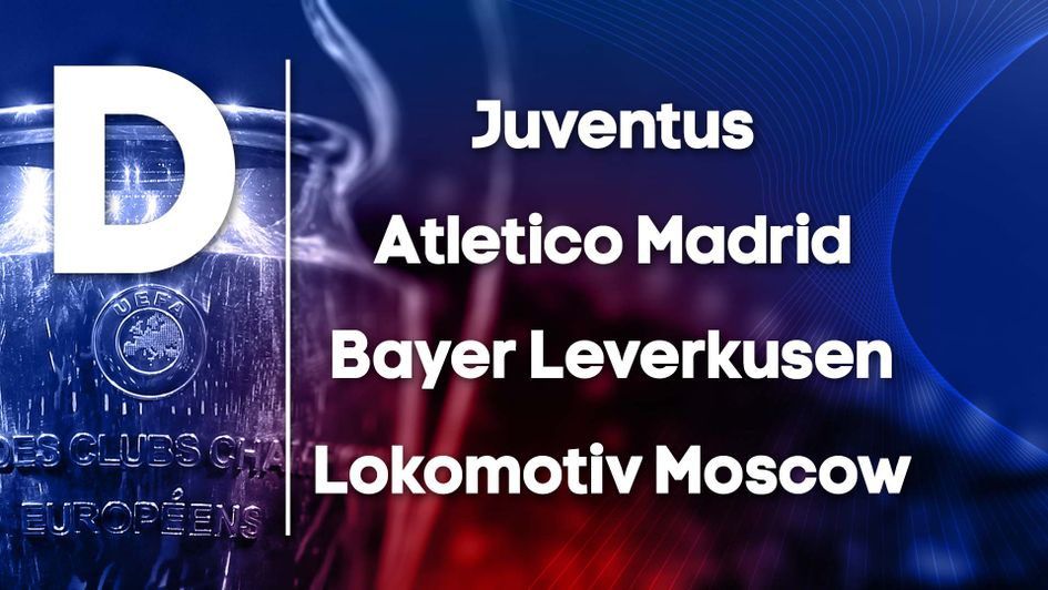 Champions League Group D: Juventus, Atletico Madrid, Bayer Leverkusen, Lokomotiv Moscow