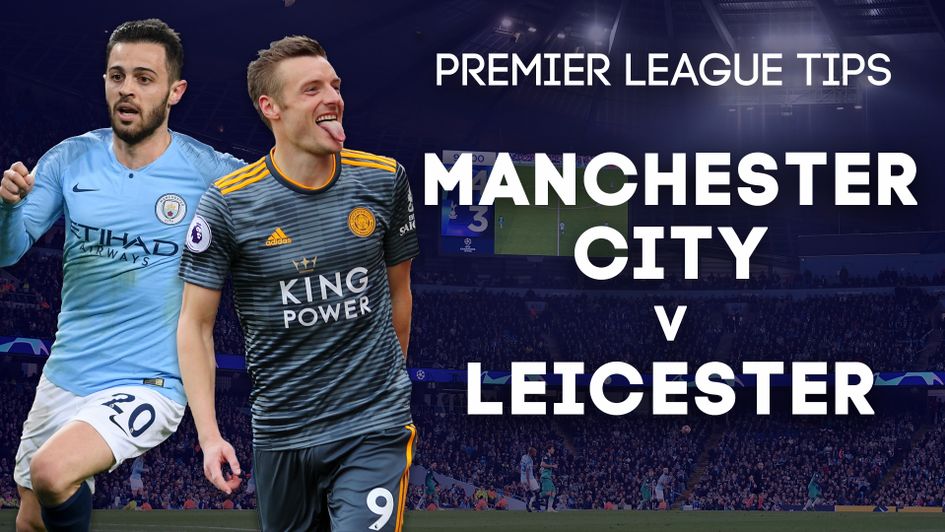 Our best bets for Manchester City v Leicester