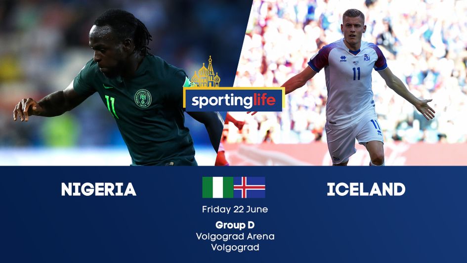 Nigeria v Iceland in Group D at the 2018 World Cup