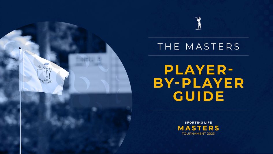 Read Ben Coley's guide to the entire field at Augusta