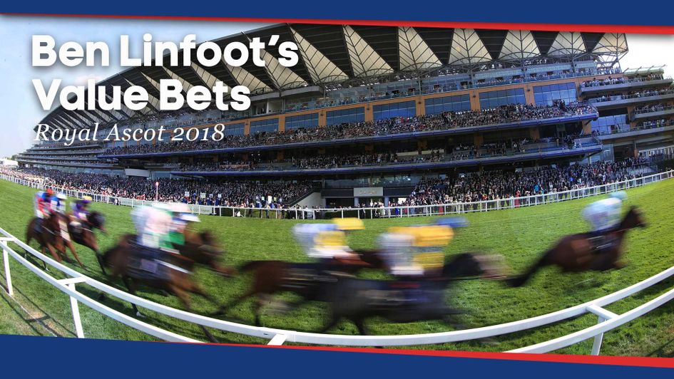 Check out Ben Linfoot's Value Bets for the action at Royal Ascot