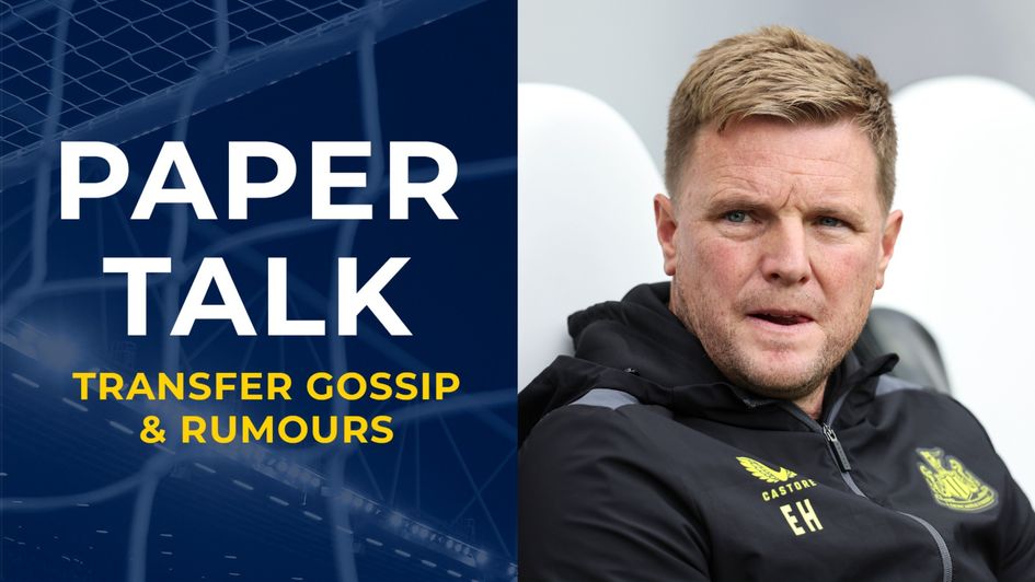 Paper Talk graphic with Eddie Howe