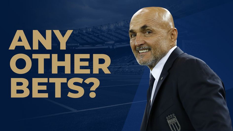 Any other bets Italy Luciano Spalletti