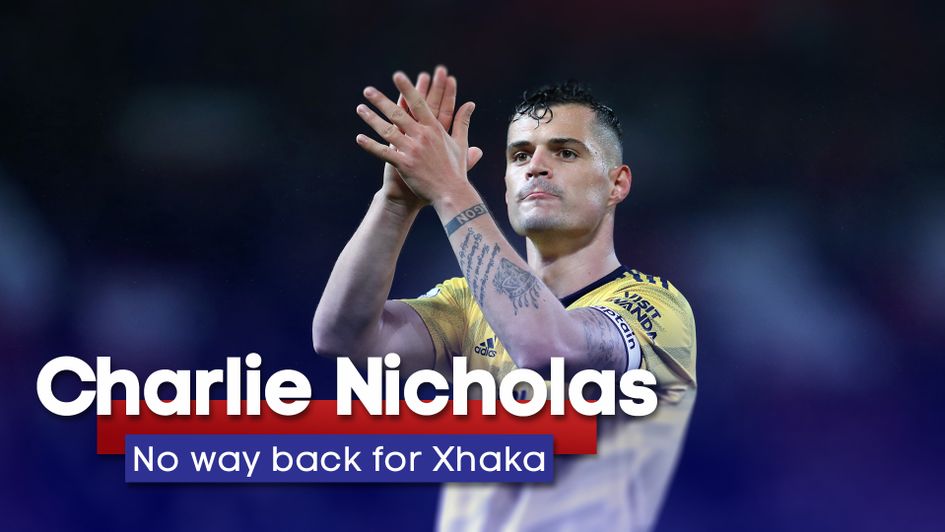 Charlie Nicholas believes that there is no way back for Granit Xhaka