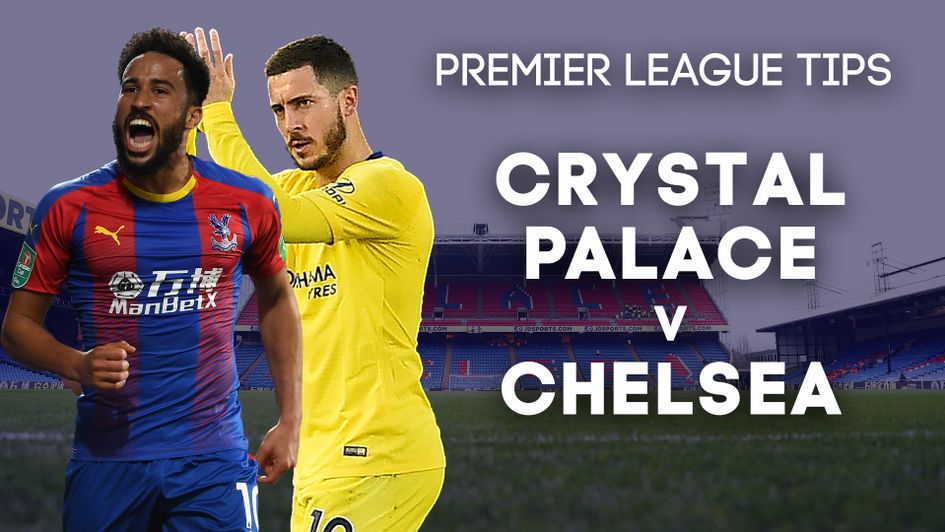 Our best bets for Crystal Palace v Chelsea