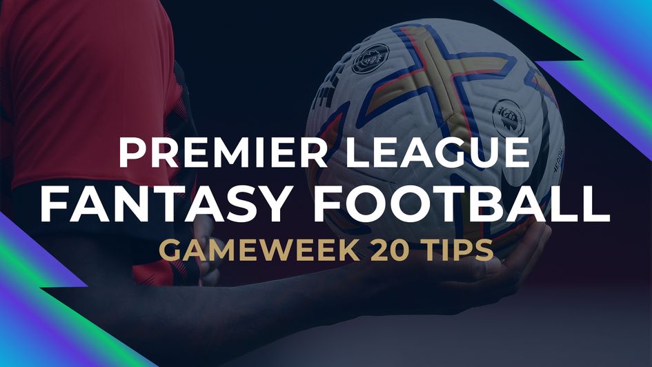 Fantasy Football - Gameweek 20