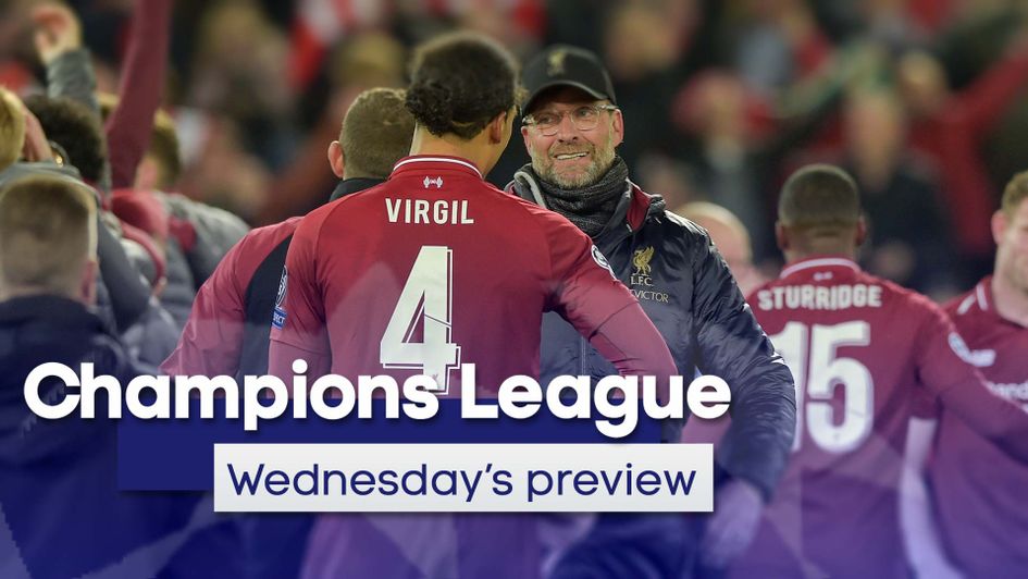 Read our Champions League preview as Liverpool, Chelsea and Barcelona return to action