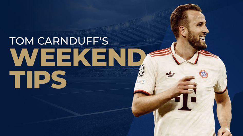 Weekend Tips - Harry Kane