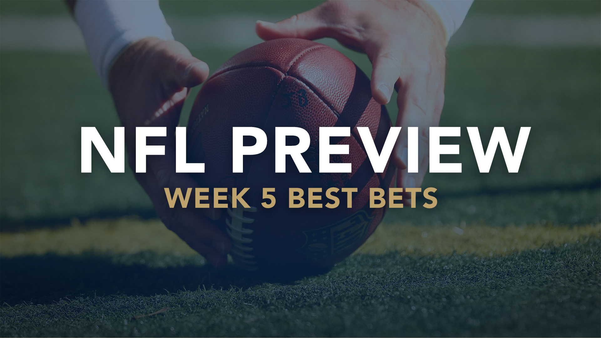 NFL betting tips: Best bets, predictions and picks for Week 5
