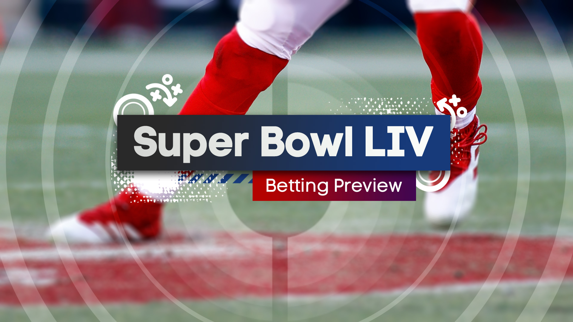 Super Bowl LIV (54) Prediction and Preview: San Francisco 49ers vs. Kansas  City Chiefs 