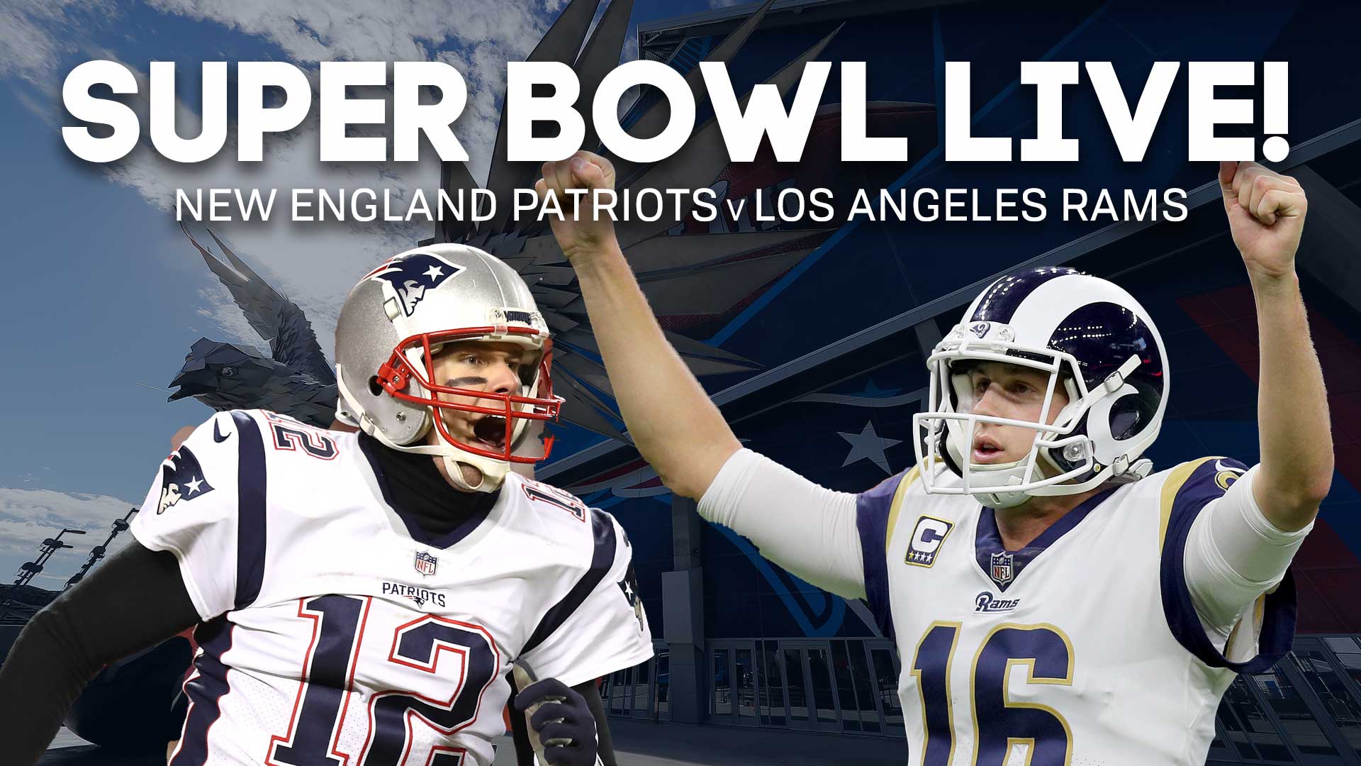 CBS - New England Patriots vs. Los Angeles Rams Super Bowl LIII is set. See  you in Atlanta, February 3 on CBS.